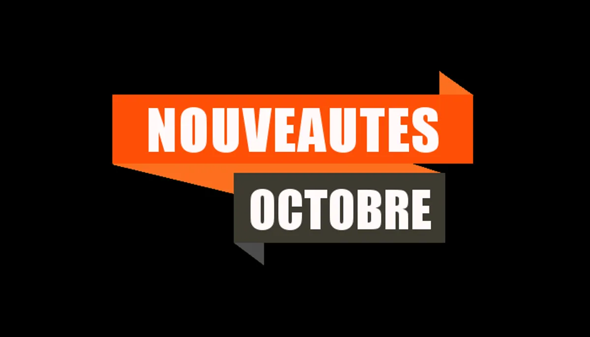 Les nouveautés du mois d'octobre